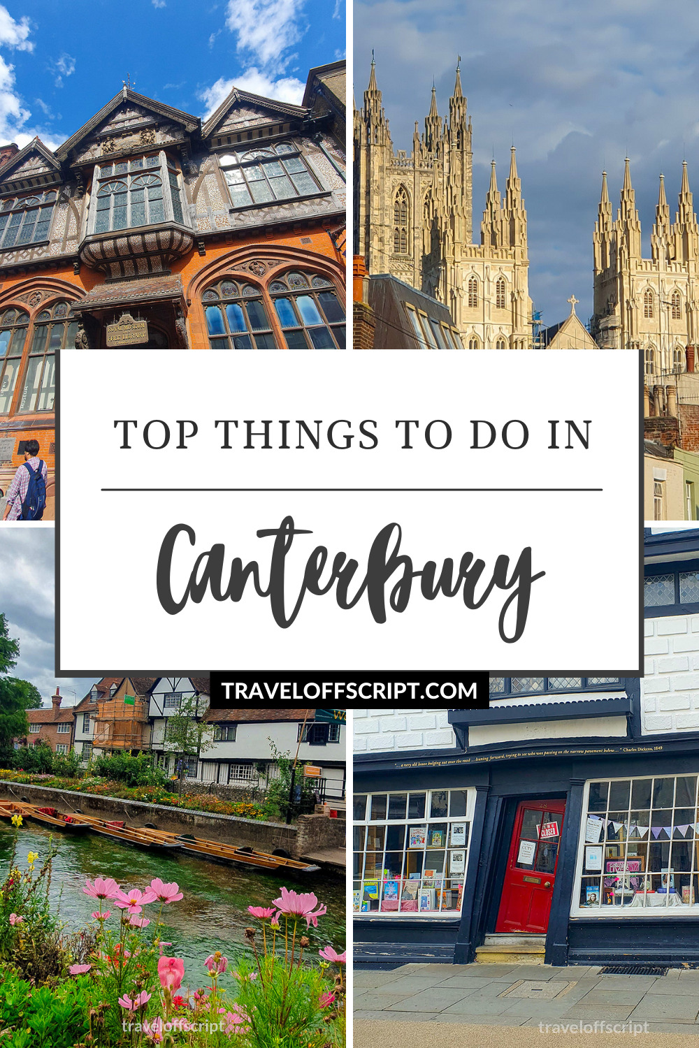 Top Things to do in Canterbury - traveloffscript Pinterest