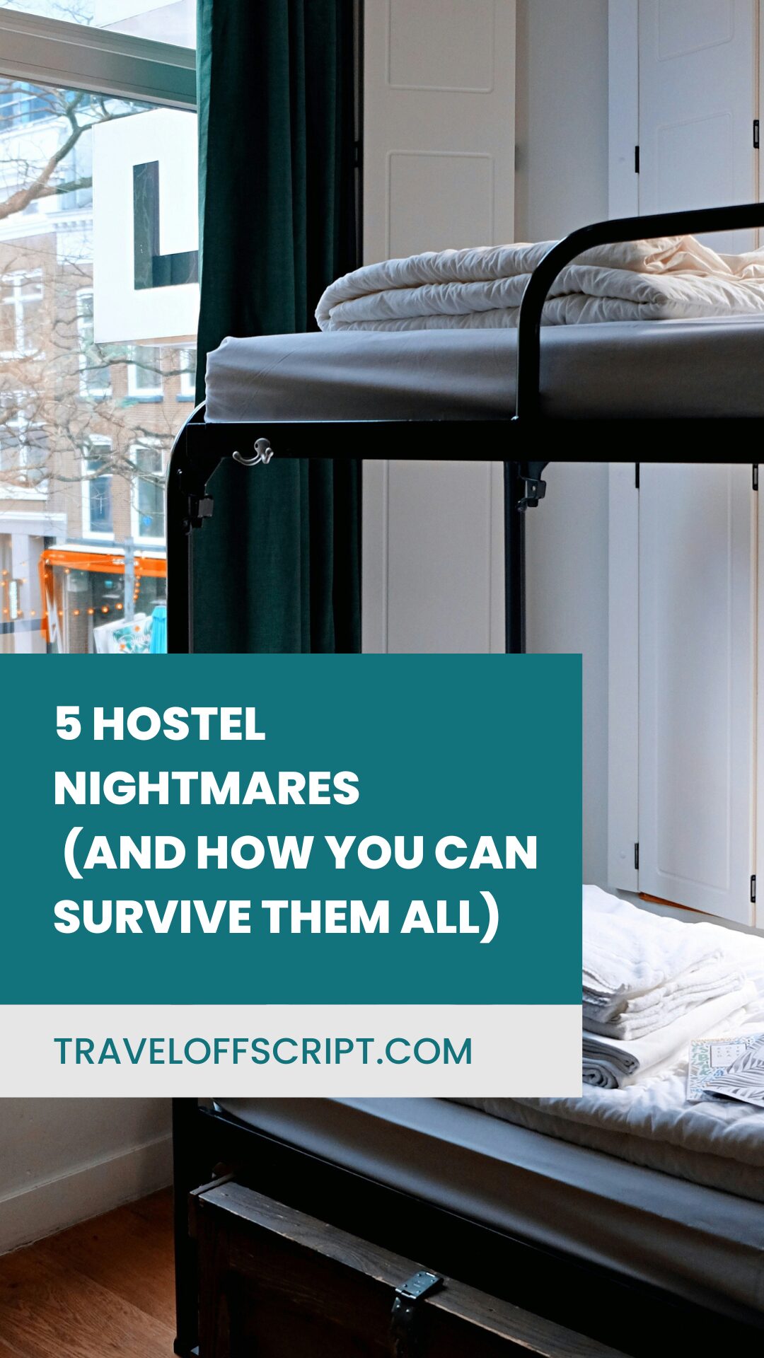 5 Hostel Nightmares (and How You Can Survive Them All) pinterest