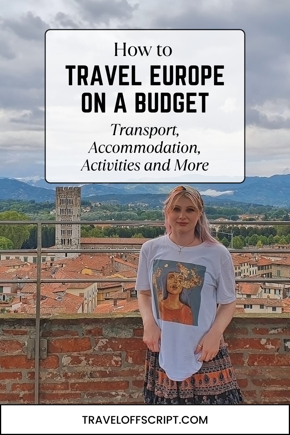 How to travel Europe on a budget - tips and tricks - traveloffscript 2