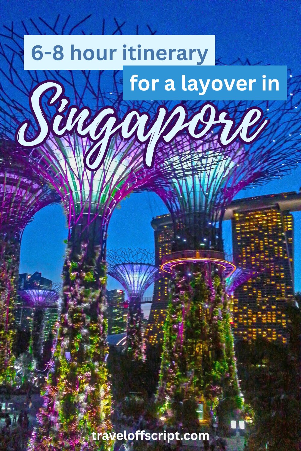 How to Spend Six Hours in Singapore - layover itinerary Singapore - travel off script 3