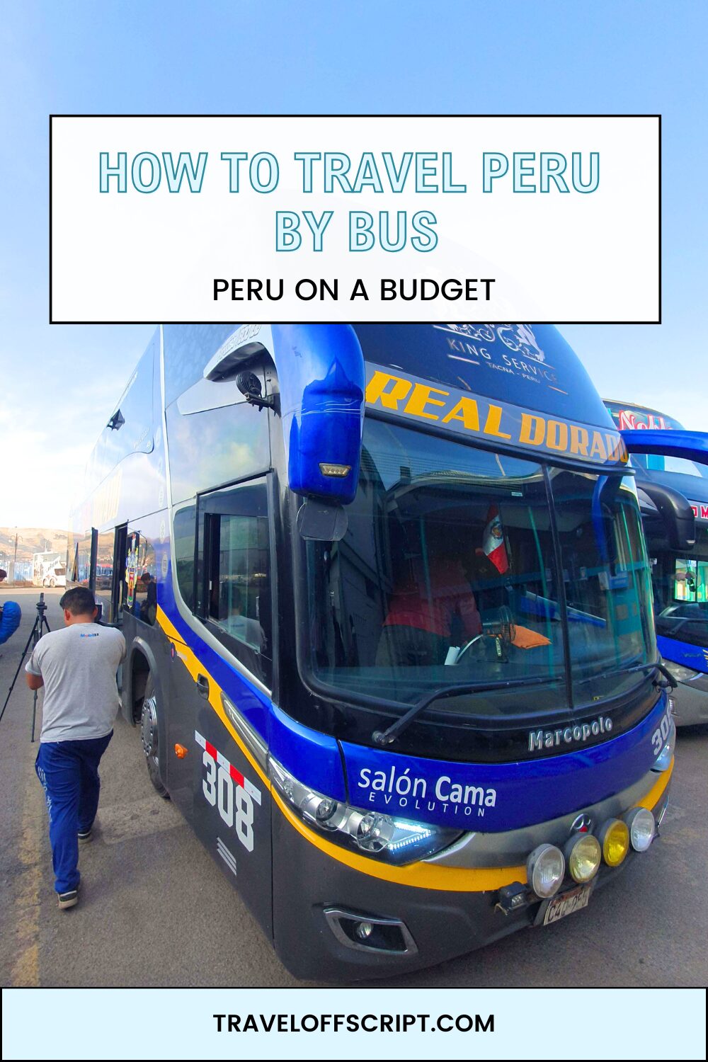 how to travell peru by bus for budget backpackers - travel off script