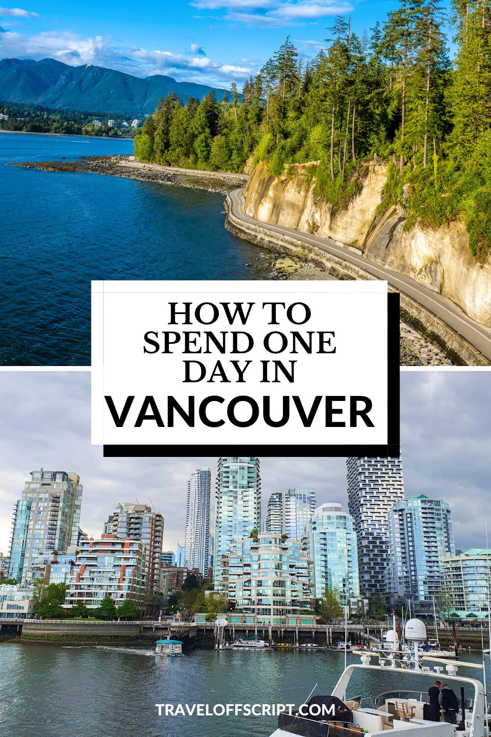 How to spend one day in vancouver top things to do- traveloffscript