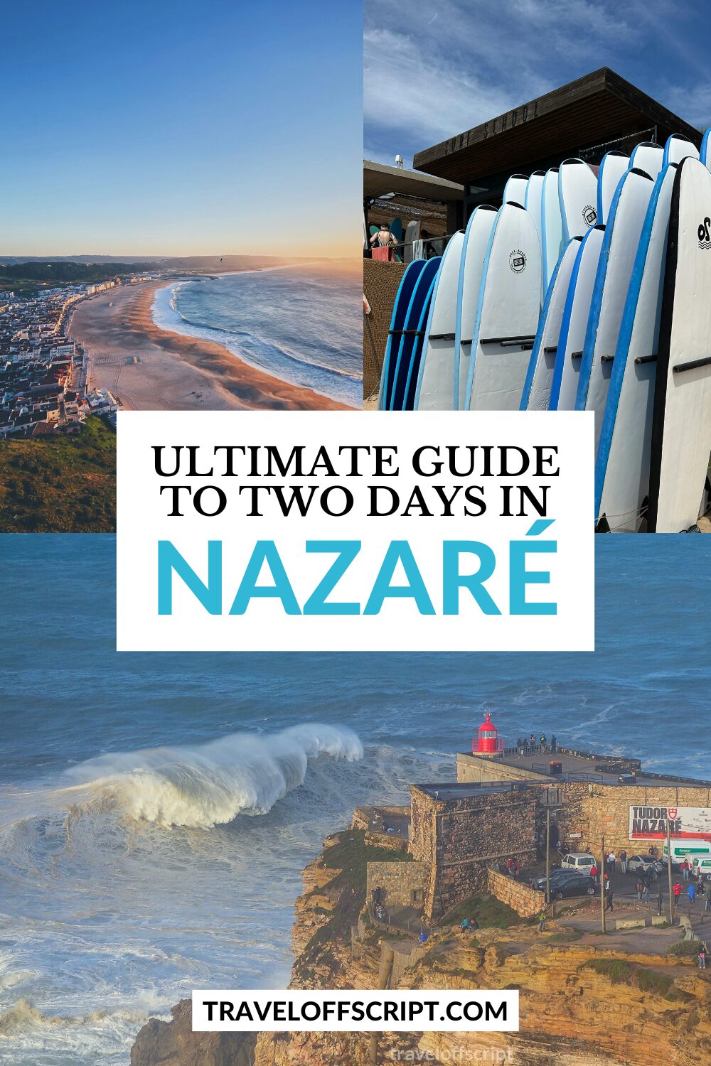 ultimate guide to two days in nazare - traveloffscript