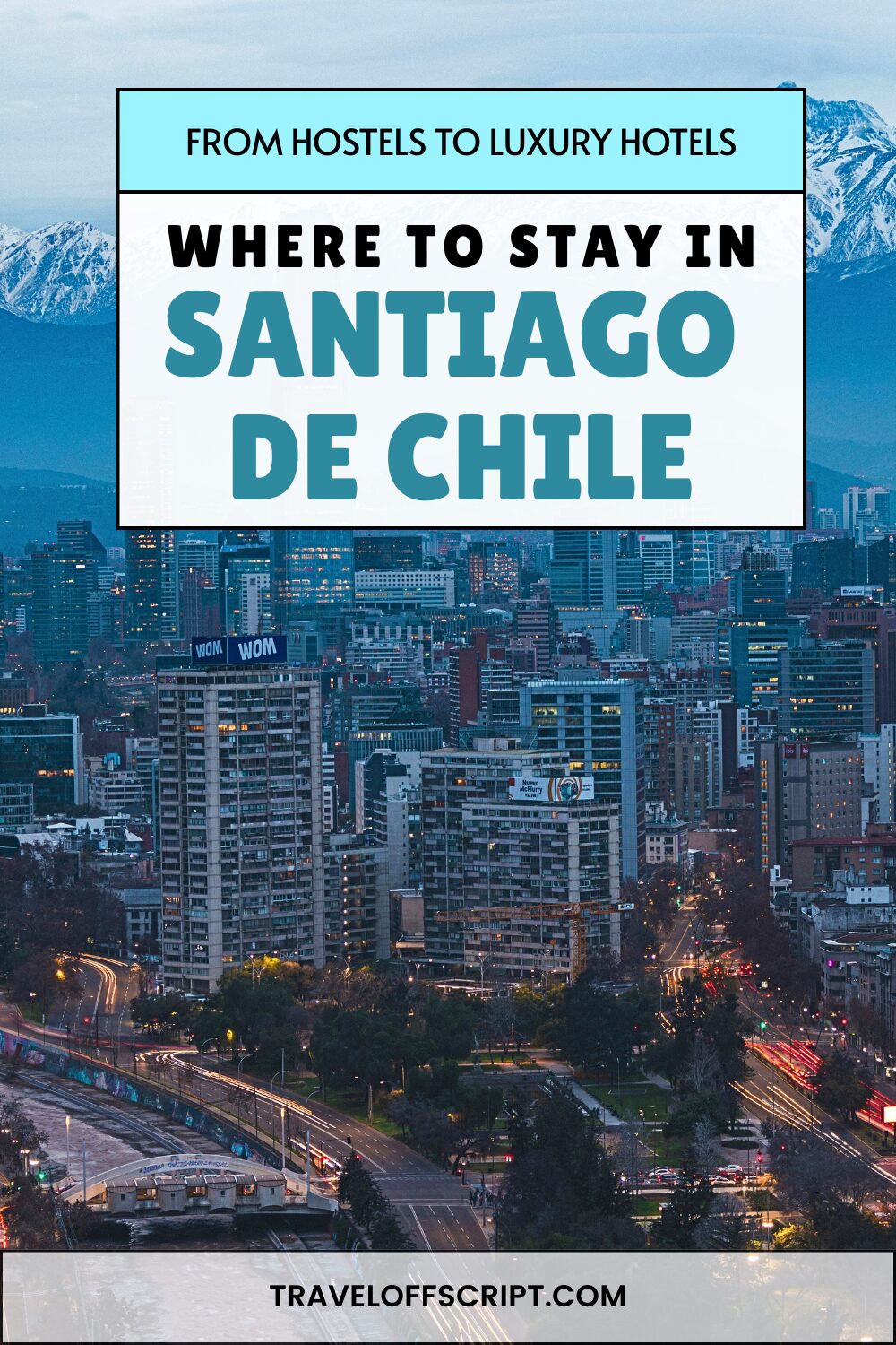 where to stay in santiago de chile 2 - traveloffscript