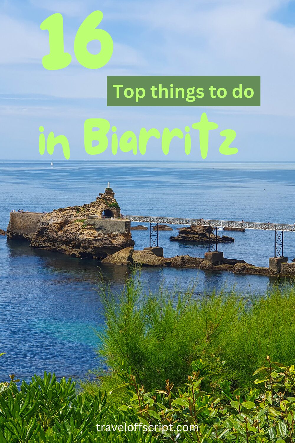 16 top things to do in biarritz - traveloffscript