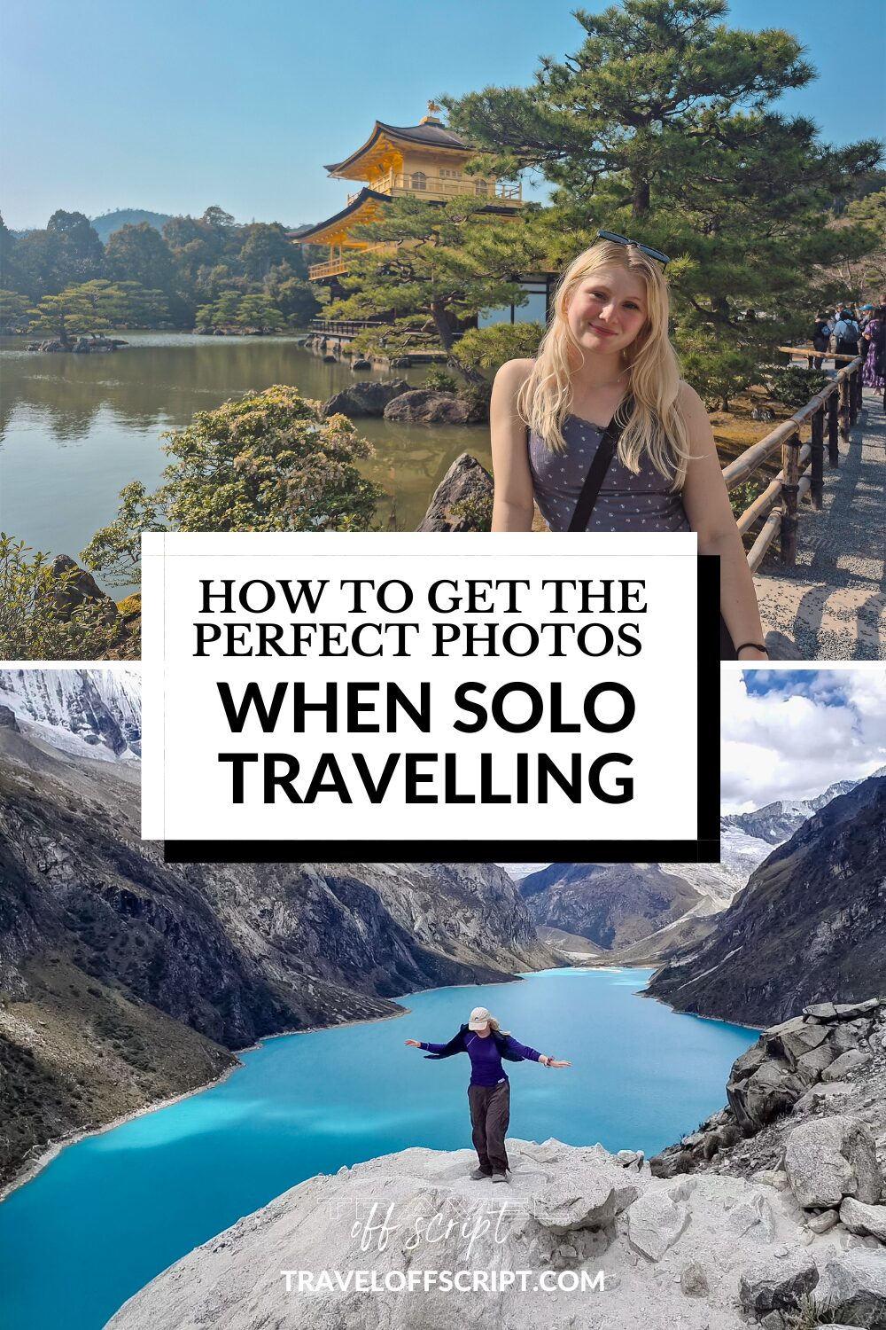 how to get perfect photos of yourself when solo travelling - traveloffscript