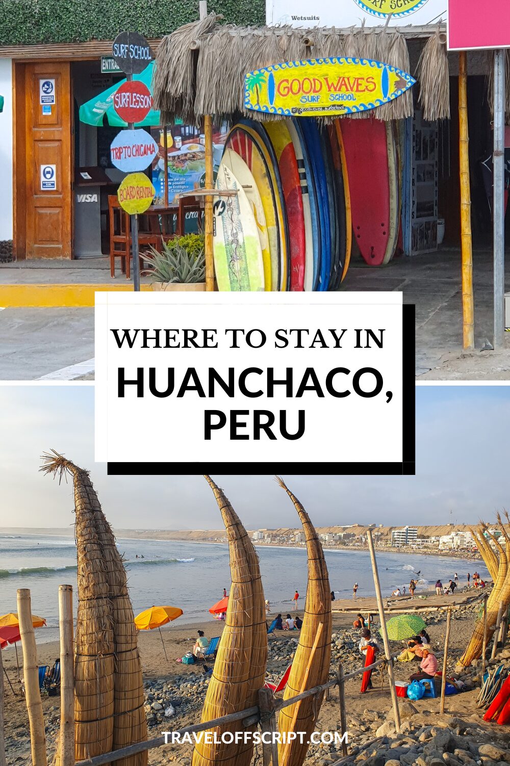 where to stay in huanchaco, peru - traveloffscript