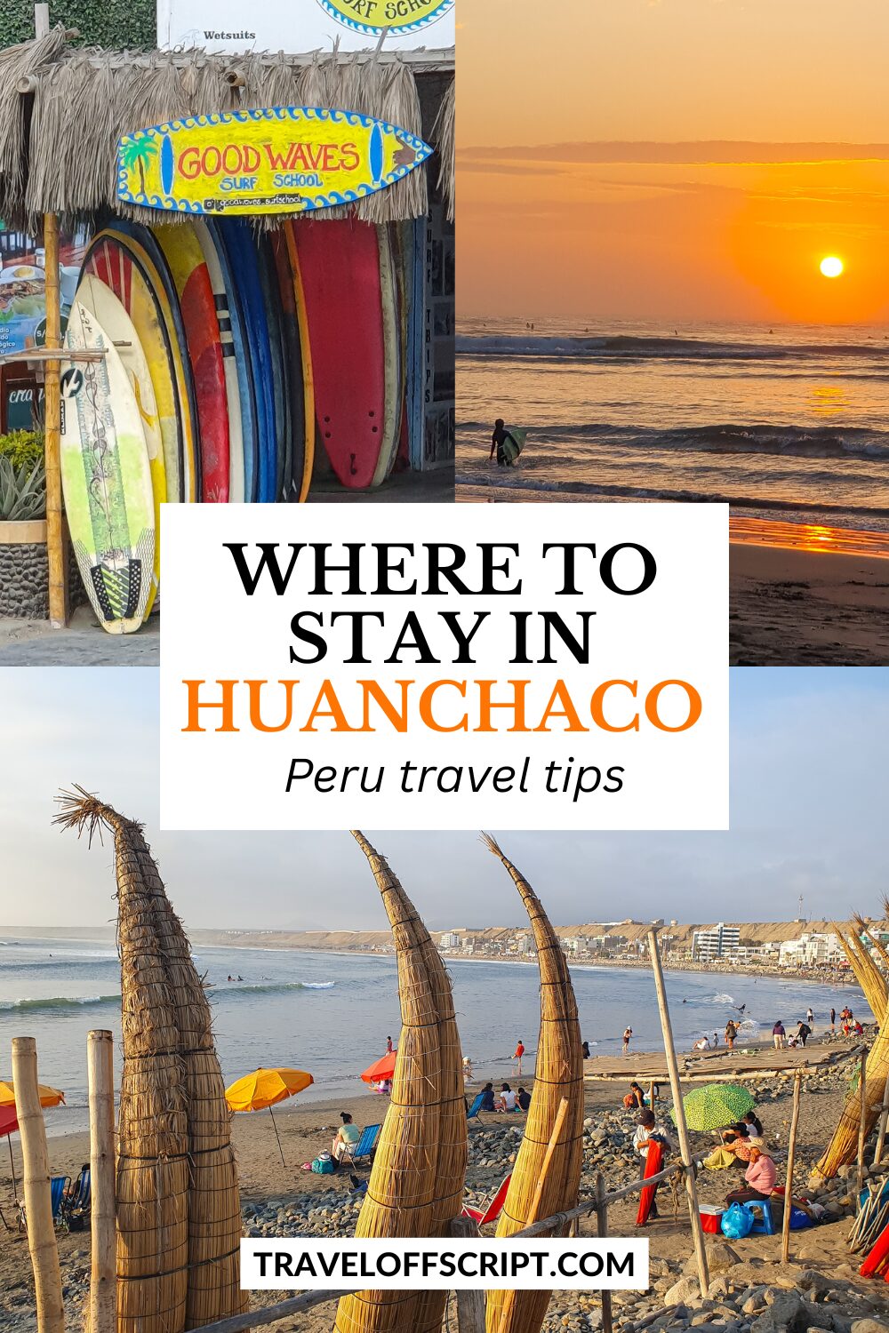 where to stay in huanchaco, peru - traveloffscript