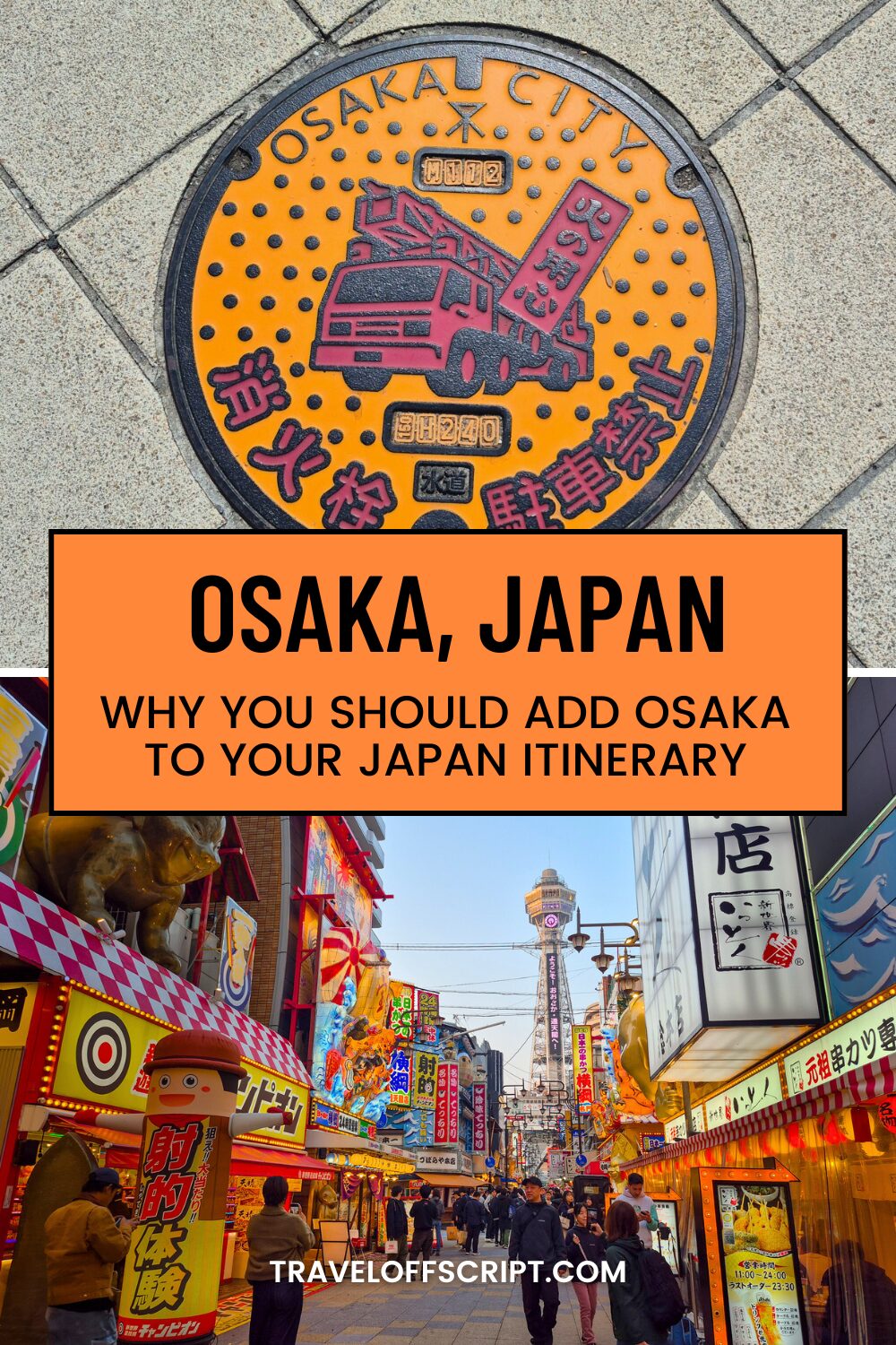 why you should add osaka to your japan itinerary 2 - traveloffscript