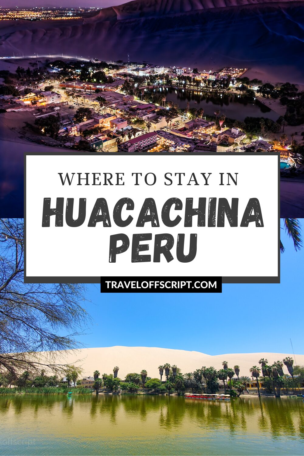 where to stay in huacachina - traveloffscript