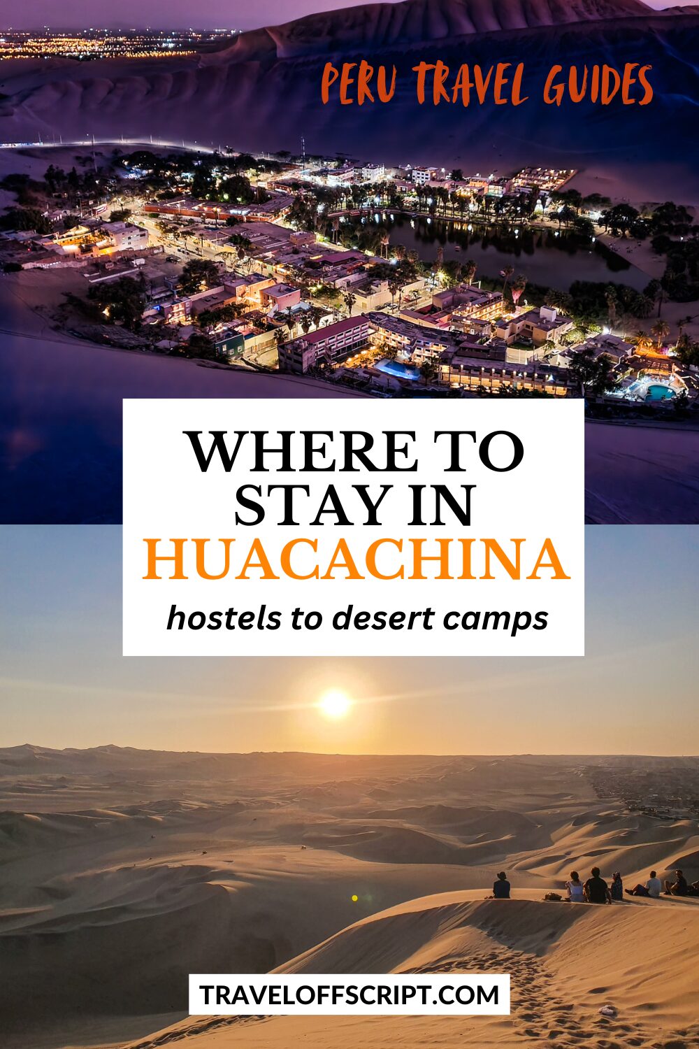 where to stay in huacachina - traveloffscript