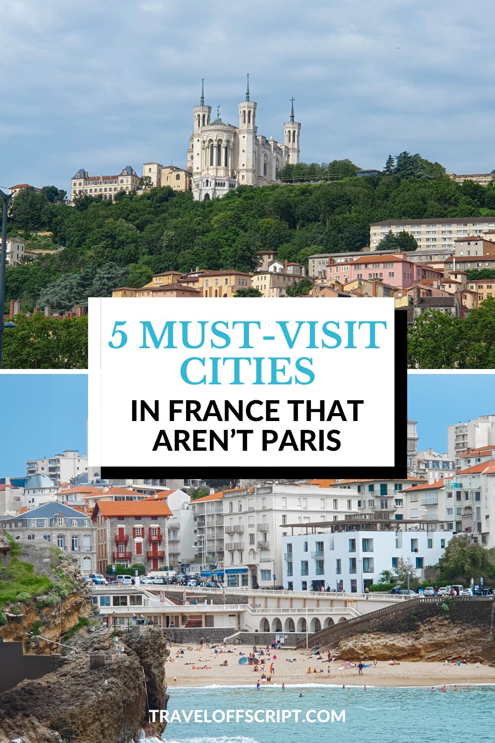 5 cities in france that are even better than paris - traveloffscript