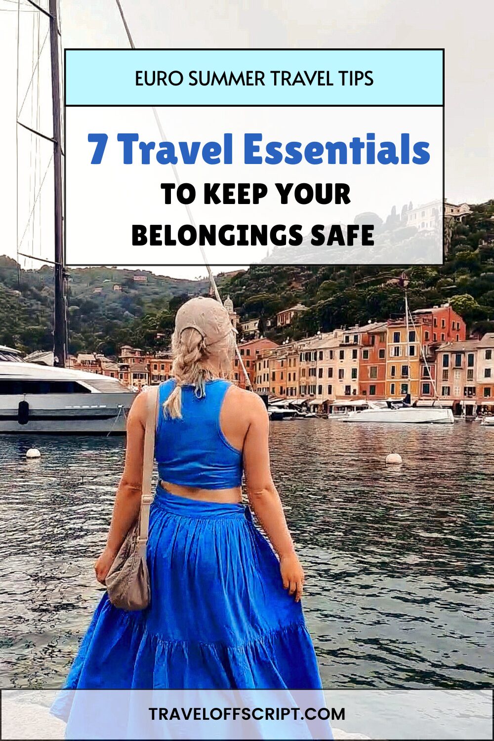 7 travel essentials to keep your belongings safe this euro summer