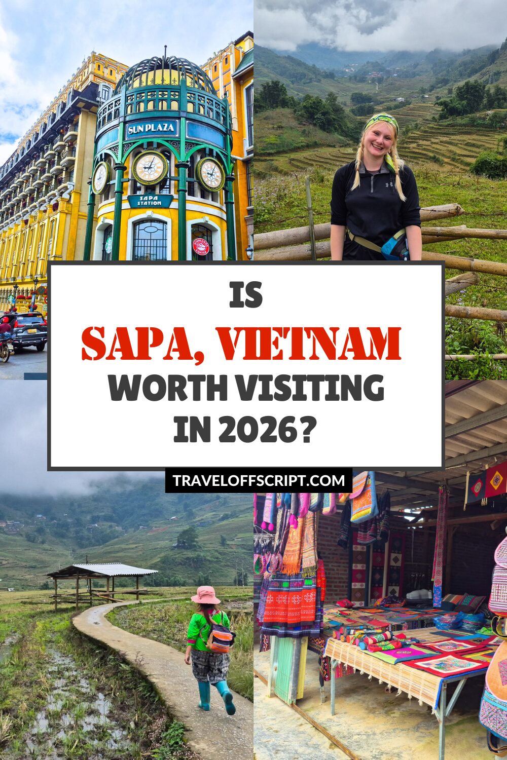 is sapa, vietnam worth visitin in 2026 - traveloffscript