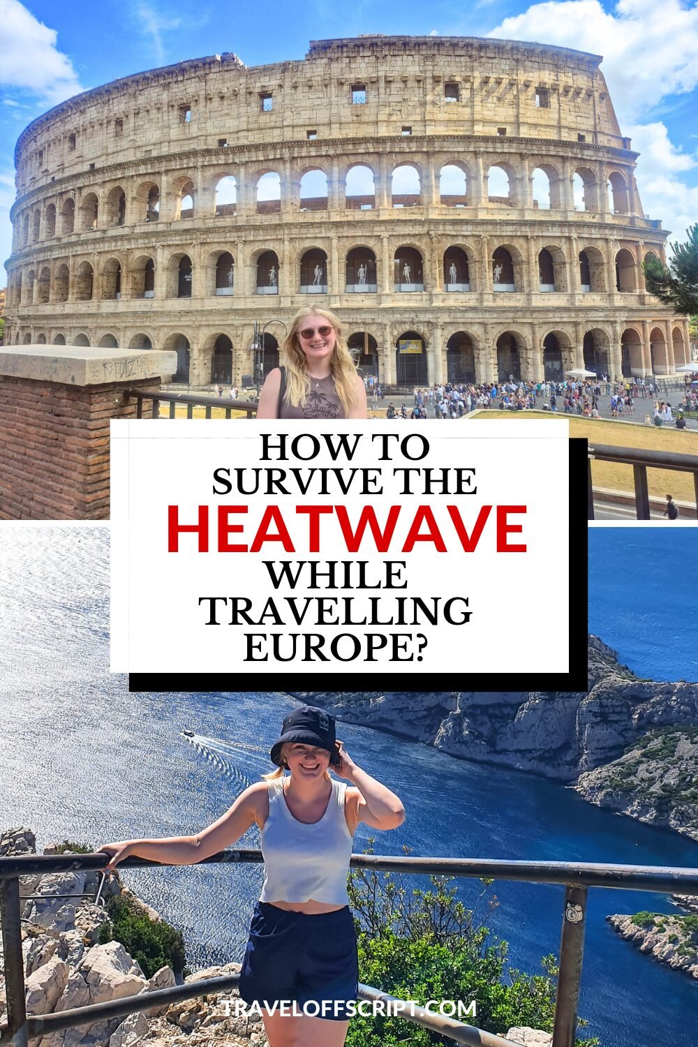 how to survive travelling europe heatwave -2026 traveloffscript