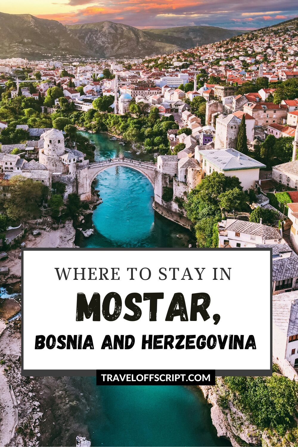 where to stay in mostar, bosnia