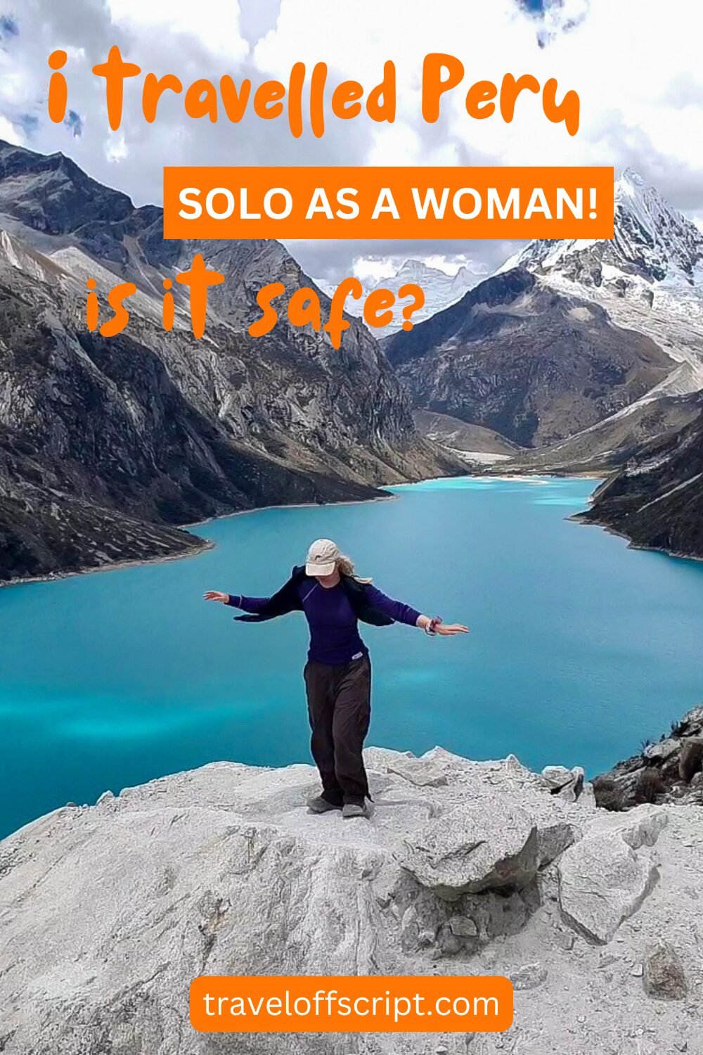 i travelled peru solo - is it safe